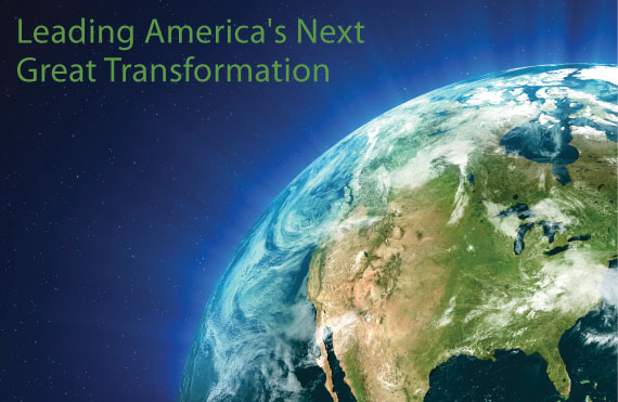 Leading America’s Next Great Transformation